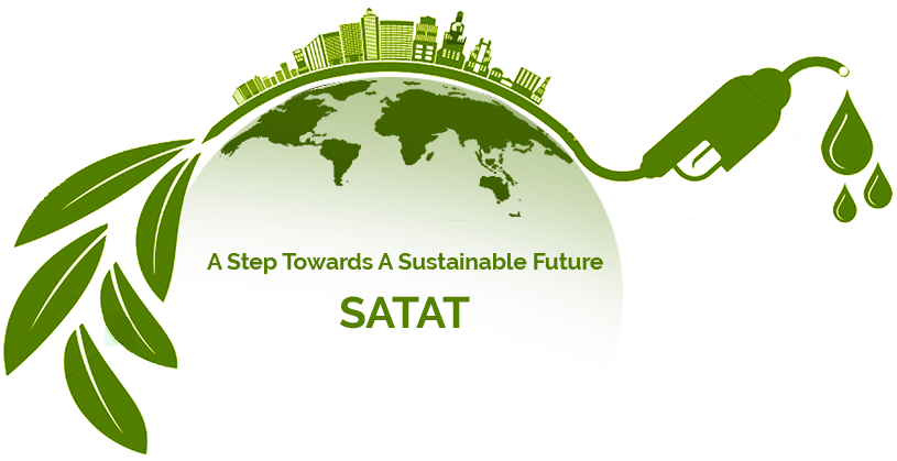 Sustainable Alternative Towards Affordable Transportation (SATAT) Sustainable Alternative Towards Affordable Transportation (SATAT)