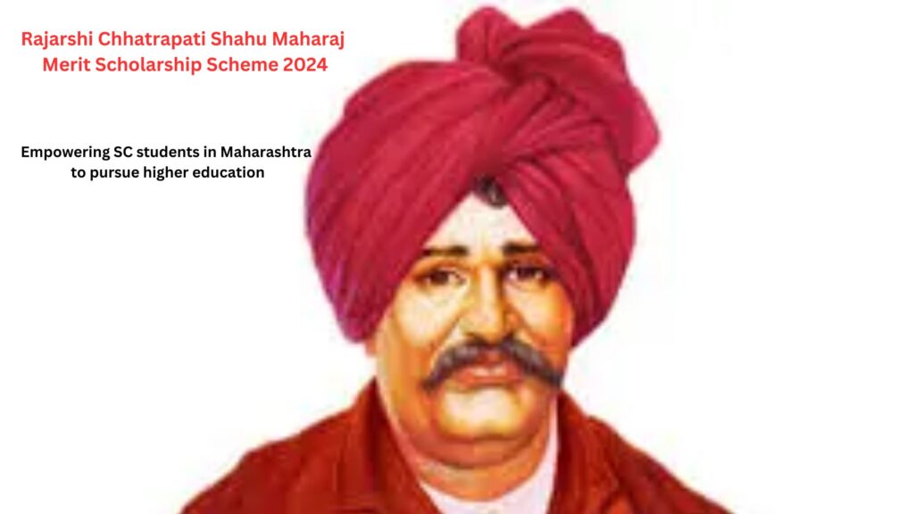 Rajarshi Chhatrapati Shahu Maharaj Merit Scholarship Scheme 2024